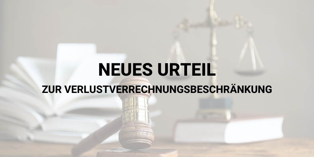 Urteil des Finanzgerichts Rheinland-Pfalz zu Verlustverrechnungsbeschränkung
